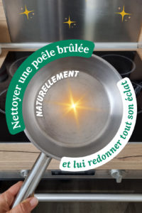 Nettoyer une casserole brûlée de manière naturelle